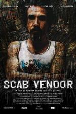 Watch Scab Vendor: The Life and Times of Jonathan Shaw 123moviesfree