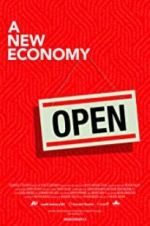 Watch A New Economy 123moviesfree