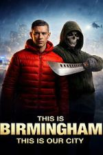 Watch This Is Birmingham 123moviesfree