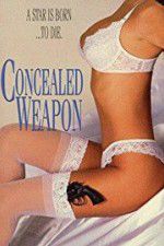 Watch Concealed Weapon 123moviesfree