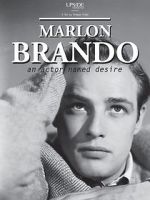 Watch Marlon Brando: An Actor Named Desire 123moviesfree