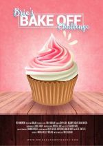 Watch Brie\'s Bake Off Challenge 123moviesfree