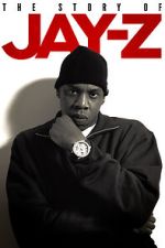 Watch The Story of Jay-Z 123moviesfree
