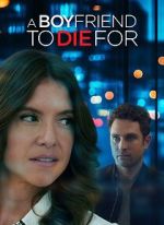 Watch A Boyfriend to Die For 123moviesfree