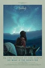 Watch So What If the Goats Die 123moviesfree