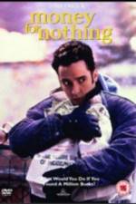 Watch Money for Nothing 123moviesfree
