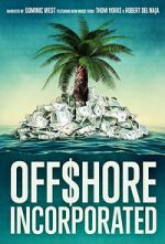 Watch Offshore Incorporated 123moviesfree