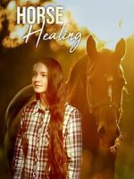 Watch Horse Healing 123moviesfree