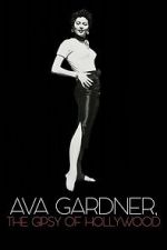 Watch Ava Gardner, the Gypsy of Hollywood 123moviesfree
