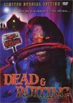 Watch Dead & Rotting 123moviesfree
