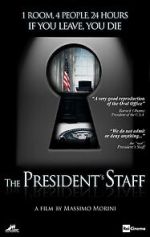 Watch The President\'s Staff 123moviesfree
