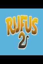 Watch Rufus-2 123moviesfree