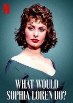 Watch What Would Sophia Loren Do? (Short 2021) 123moviesfree