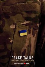 Watch Peace Talks (Short 2022) 123moviesfree