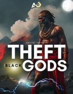 Watch Theft of the Black Gods: The Superheroes 123moviesfree