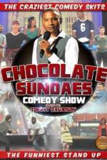 Watch The Chocolate Sundaes Comedy Show 123moviesfree