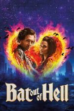 Watch Bat Out of Hell: The Musical 123moviesfree
