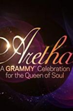 Watch Aretha! A Grammy Celebration for the Queen of Soul 123moviesfree