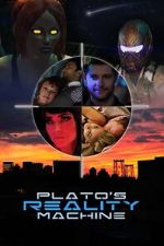 Watch Plato\'s Reality Machine 123moviesfree