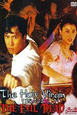 Watch The Holy Virgin Versus the Evil Dead 123moviesfree