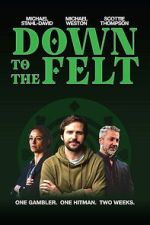 Watch Down to the Felt 123moviesfree