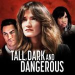 Watch Tall, Dark and Dangerous 123moviesfree