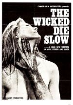 Watch The Wicked Die Slow 123moviesfree