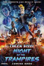 Watch Chuck Steel: Night of the Trampires 123moviesfree