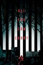 Watch All You Can Carry 123moviesfree