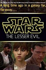 Watch Star Wars: The Lesser Evil 123moviesfree