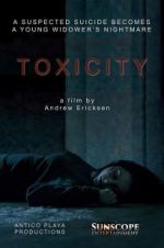 Watch Toxicity 123moviesfree