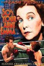 Watch So's Your Aunt Emma 123moviesfree