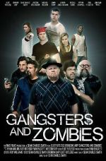 Watch Gangsters and Zombies (Short 2017) 123moviesfree
