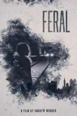 Watch Feral 123moviesfree