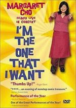 Watch Margaret Cho: I\'m the One That I Want 123moviesfree