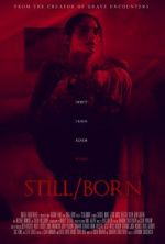 Watch Still/Born 123moviesfree