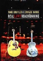 Watch Mark Knopfler and Emmylou Harris: Real Live Roadrunning 2006 123moviesfree