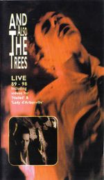 Watch And Also the Trees: Live 89-98 123moviesfree
