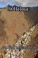 Watch St Helena: An End to Isolation 123moviesfree