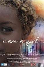 Watch I Am A Girl 123moviesfree