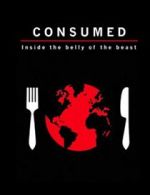 Watch Consumed: Inside the Belly of the Beast 123moviesfree
