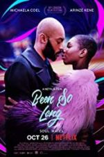 Watch Been So Long 123moviesfree