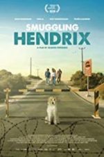 Watch Smuggling Hendrix 123moviesfree