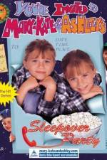 Watch You're Invited to Mary-Kate & Ashley's Sleepover Party 123moviesfree