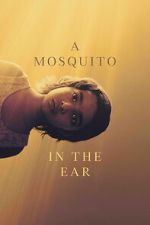 Watch A Mosquito in the Ear 123moviesfree