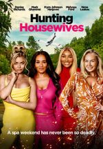 Watch Hunting Housewives 123moviesfree