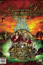 Watch Tenacious D The Complete Masterworks 2 123moviesfree