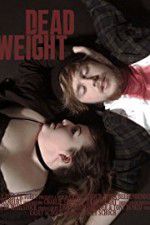Watch Dead Weight 123moviesfree