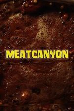 Watch Meatcanyon (Short 2025) 123moviesfree