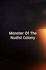 Watch Monster of the Nudist Colony 123moviesfree
